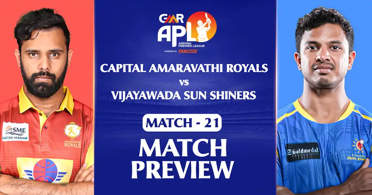 GMR APL 2025: Match 21 - Capital Amaravathi Royals vs Vijayawada Sun Shiners Preview